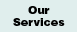 Our Services